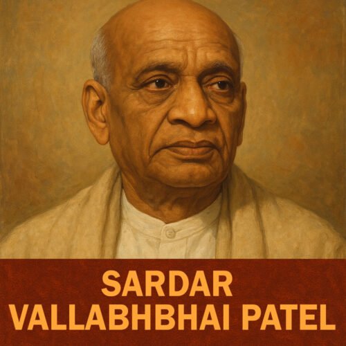 Sardar Vallabhbhai Patel: The Iron Man of India